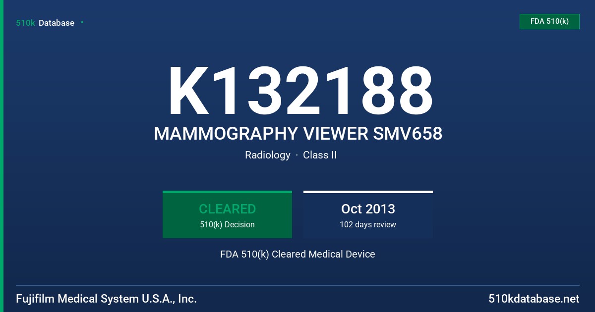 K132188 MAMMOGRAPHY VIEWER SMV658 FDA 510(k) Cleared Medical Device
