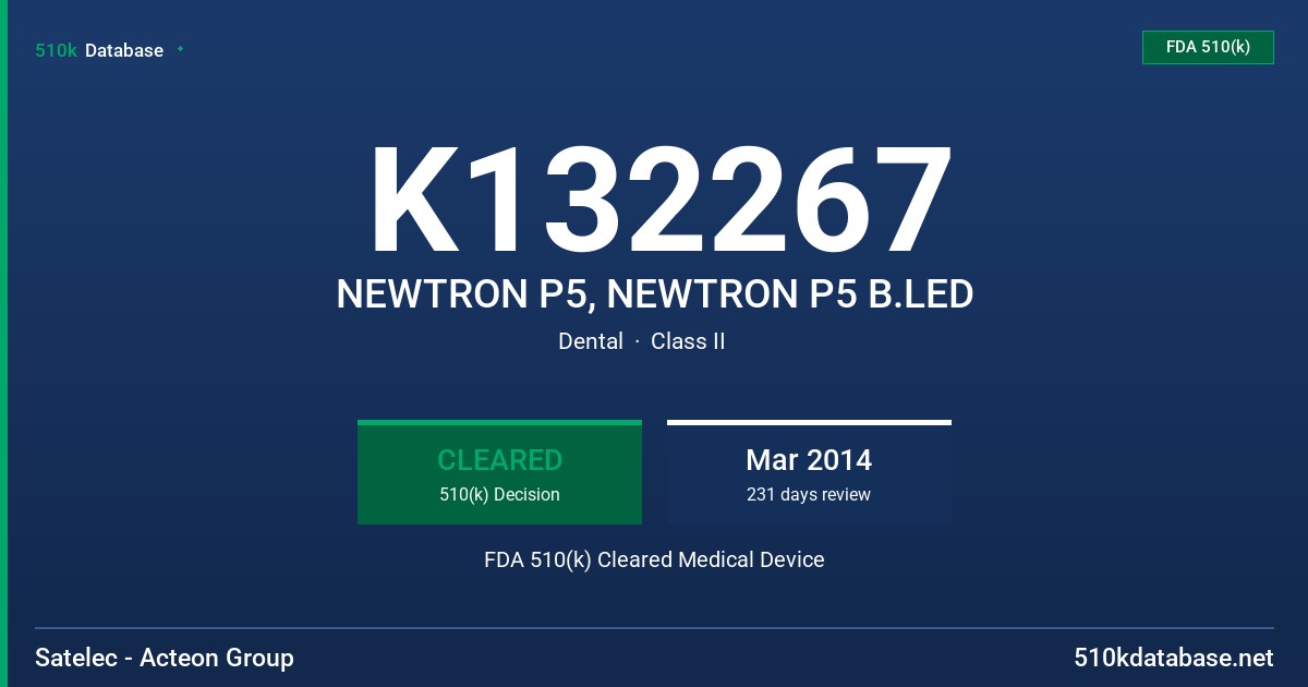 K132267 NEWTRON P5, NEWTRON P5 B.LED FDA 510(k) Cleared Medical Device