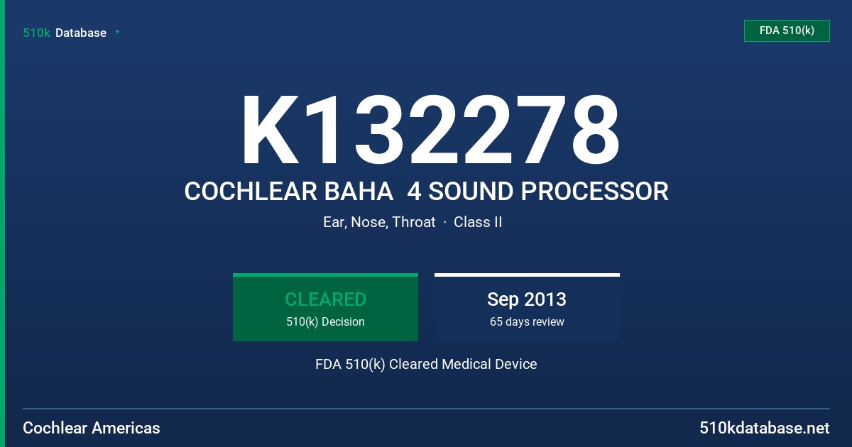 K132278 COCHLEAR BAHA  4 SOUND PROCESSOR FDA 510(k) Cleared Medical Device