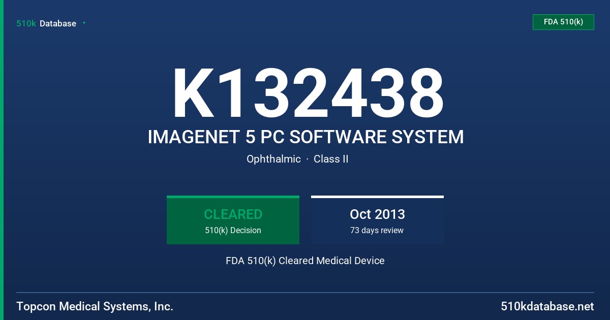 K132438 IMAGENET 5 PC SOFTWARE SYSTEM FDA 510(k) Cleared Medical Device