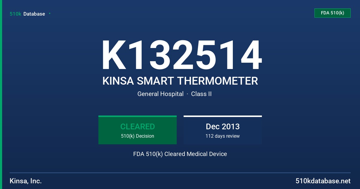 K132514 KINSA SMART THERMOMETER FDA 510(k) Cleared Medical Device