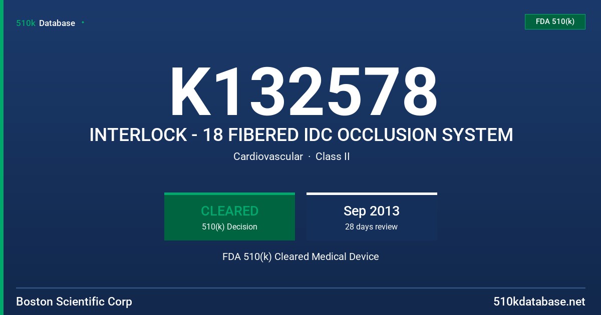 K132578 INTERLOCK - 18 FIBERED IDC OCCLUSION SYSTEM FDA 510(k) Cleared Medical Device