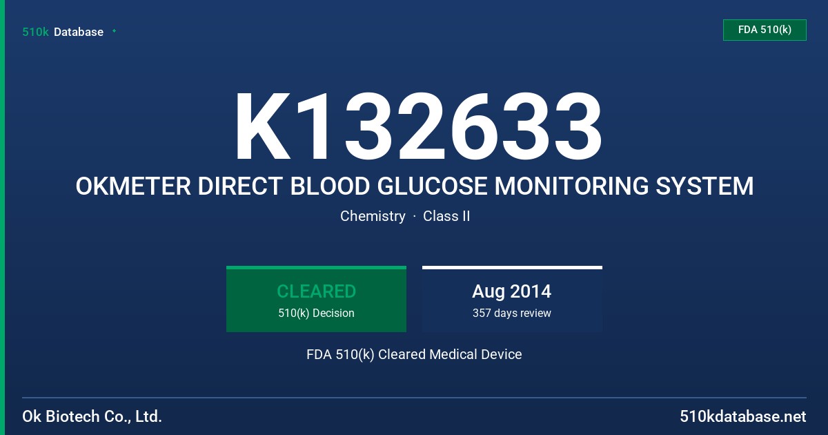 K132633 OKMETER DIRECT BLOOD GLUCOSE MONITORING SYSTEM FDA 510(k) Cleared Medical Device