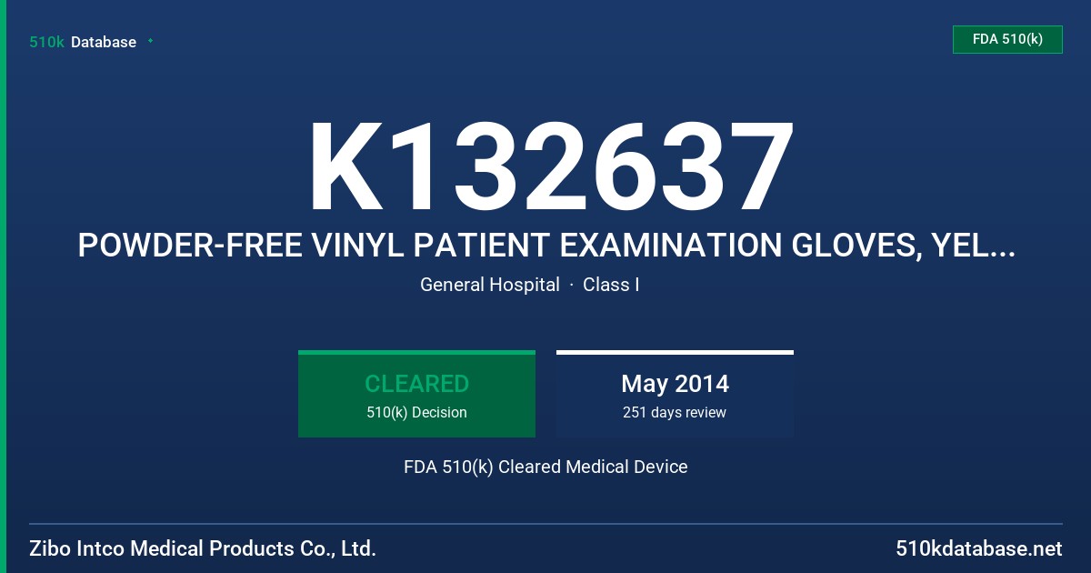 K132637 POWDER-FREE VINYL PATIENT EXAMINATION GLOVES, YELLOW COLOR FDA 510(k) Cleared Medical Device