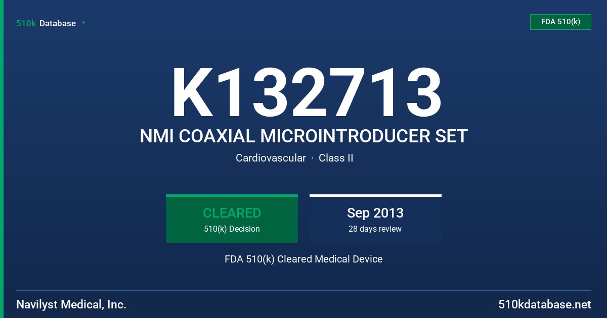 K132713 NMI COAXIAL MICROINTRODUCER SET FDA 510(k) Cleared Medical Device