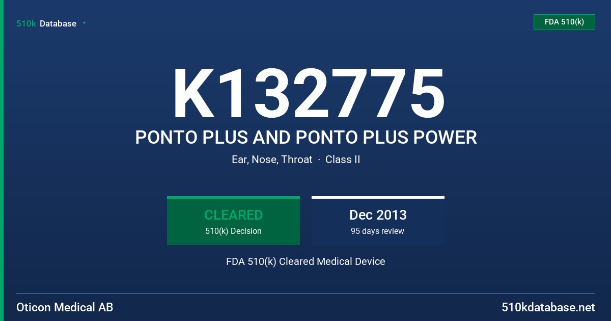 K132775 PONTO PLUS AND PONTO PLUS POWER FDA 510(k) Cleared Medical Device