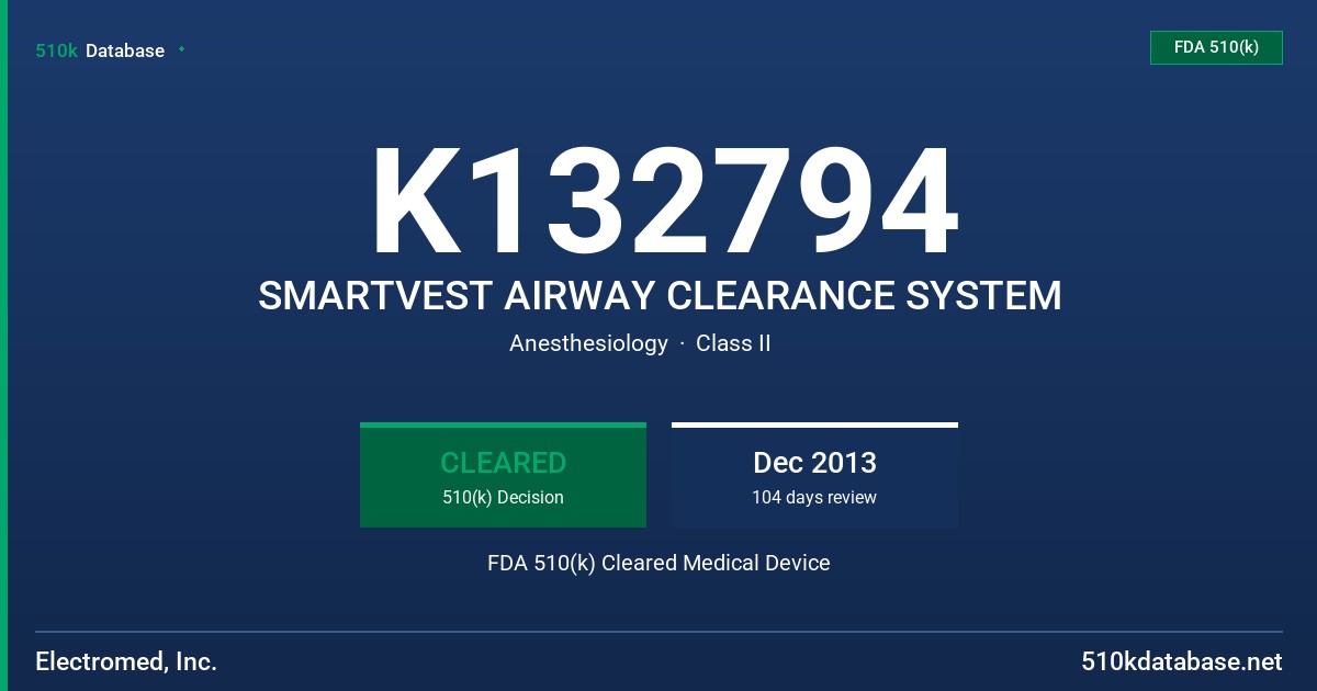 K132794 SMARTVEST AIRWAY CLEARANCE SYSTEM FDA 510(k) Cleared Medical Device