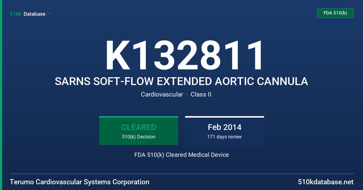 K132811 SARNS SOFT-FLOW EXTENDED AORTIC CANNULA FDA 510(k) Cleared Medical Device