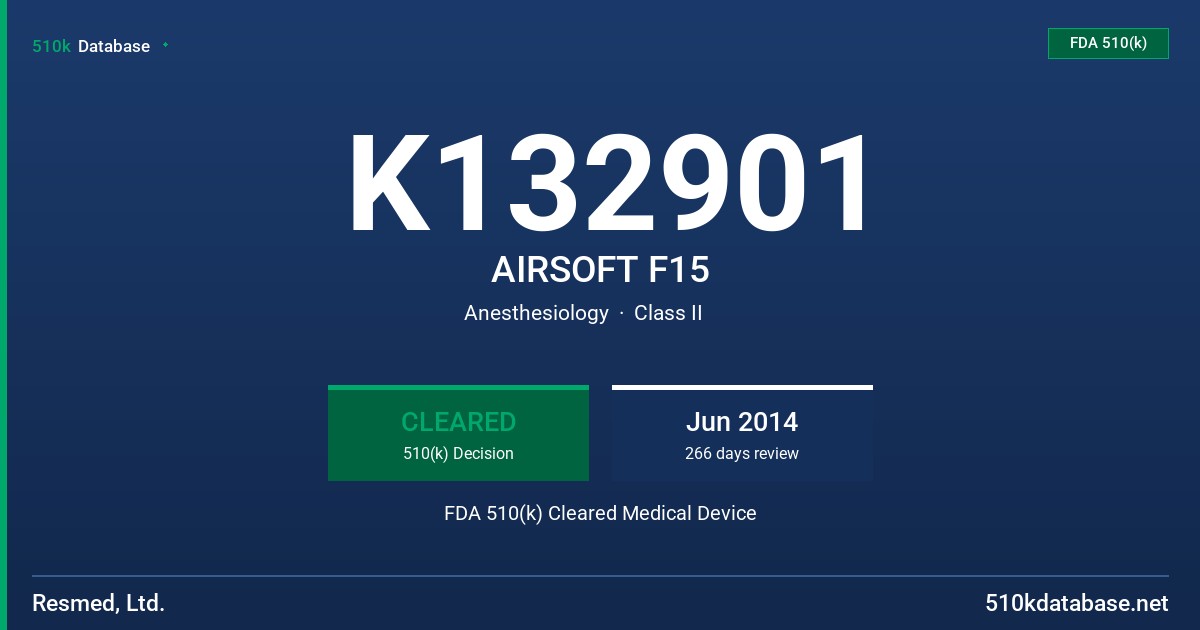 K132901 AIRSOFT F15 FDA 510(k) Cleared Medical Device