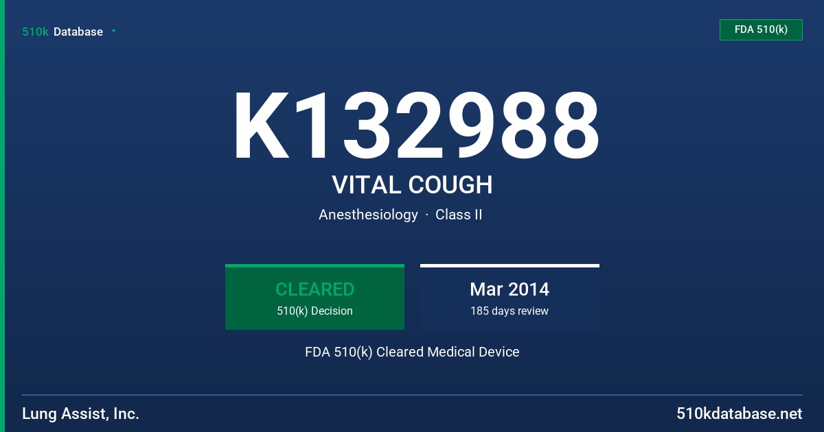 K132988 VITAL COUGH FDA 510(k) Cleared Medical Device