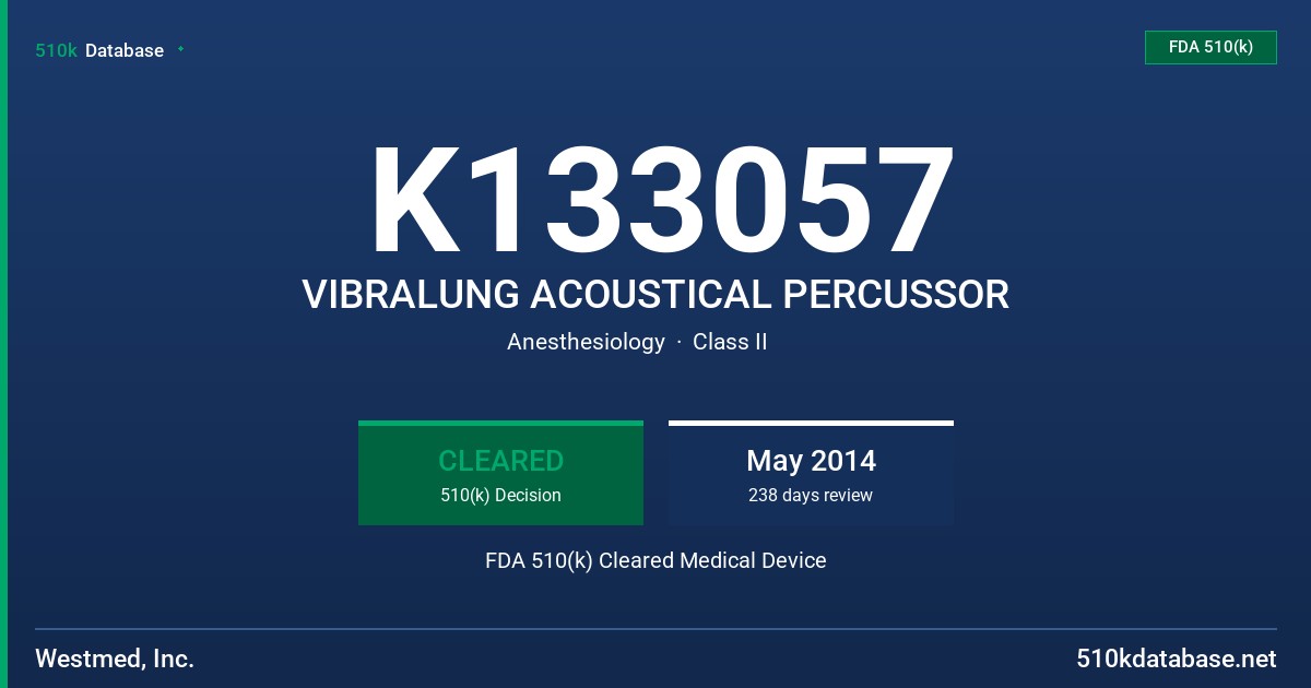 K133057 VIBRALUNG ACOUSTICAL PERCUSSOR FDA 510(k) Cleared Medical Device