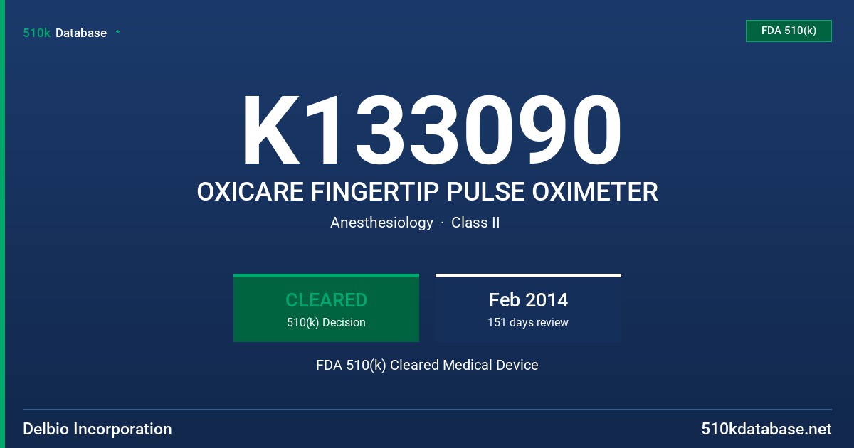K133090 OXICARE FINGERTIP PULSE OXIMETER FDA 510(k) Cleared Medical Device