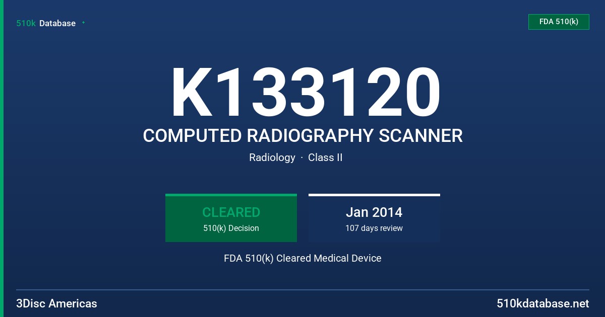K133120 COMPUTED RADIOGRAPHY SCANNER FDA 510(k) Cleared Medical Device