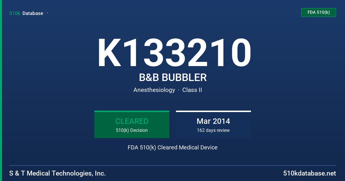 K133210 B&B BUBBLER FDA 510(k) Cleared Medical Device