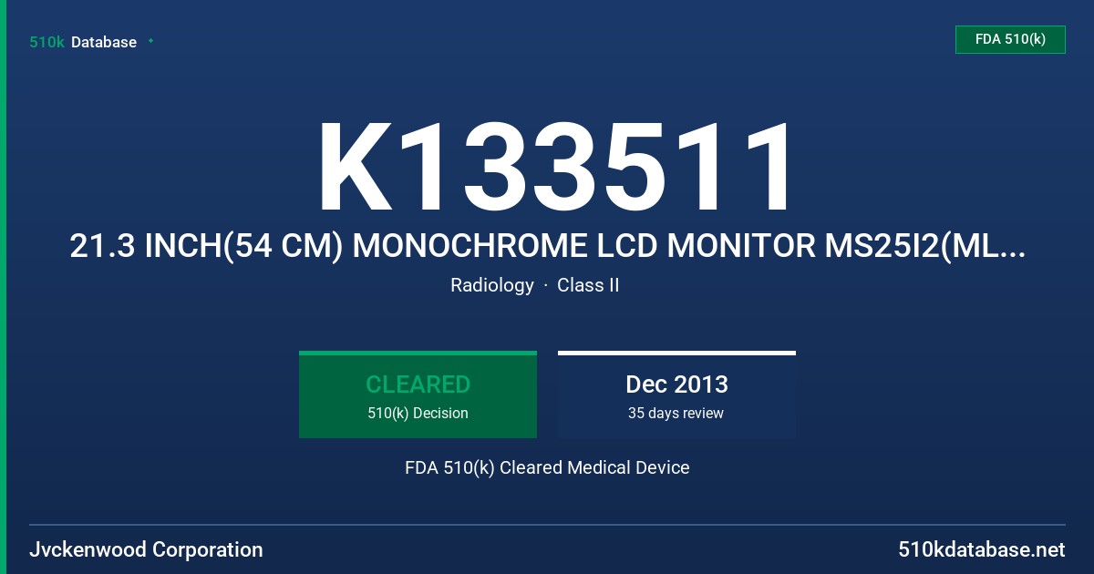 K133511 21.3 INCH(54 CM) MONOCHROME LCD MONITOR MS25I2(ML21025) FDA 510(k) Cleared Medical Device