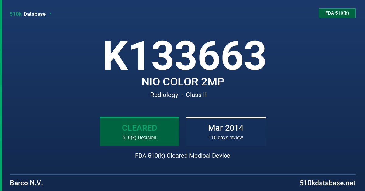 K133663 NIO COLOR 2MP FDA 510(k) Cleared Medical Device