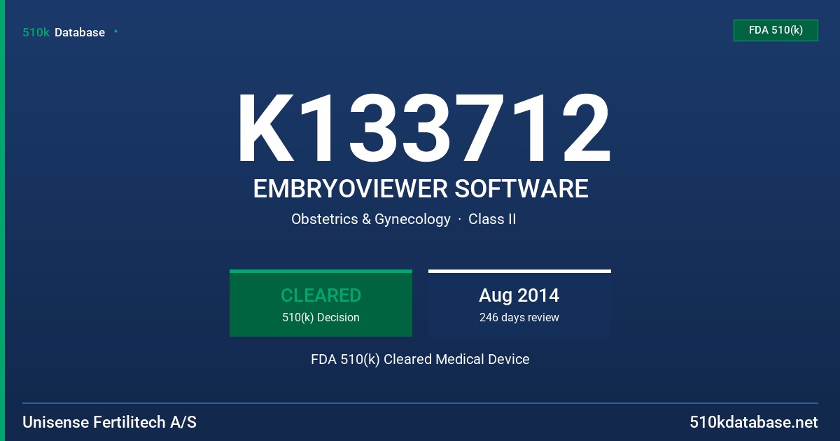 K133712 EMBRYOVIEWER SOFTWARE FDA 510(k) Cleared Medical Device