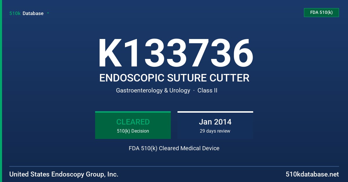 K133736 ENDOSCOPIC SUTURE CUTTER FDA 510(k) Cleared Medical Device