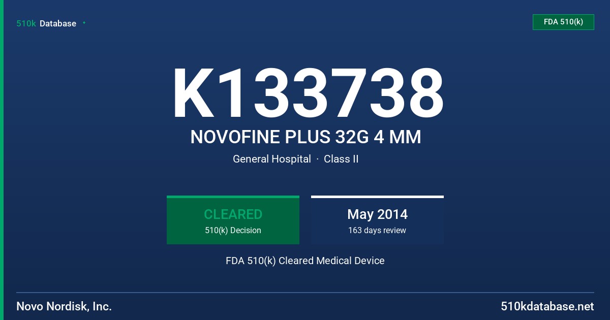 K133738 NOVOFINE PLUS 32G 4 MM FDA 510(k) Cleared Medical Device