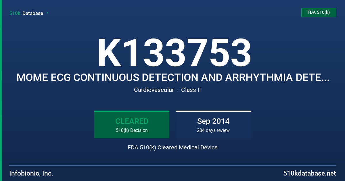 K133753 MOME ECG CONTINUOUS DETECTION AND ARRHYTHMIA DETECTOR FDA 510(k) Cleared Medical Device