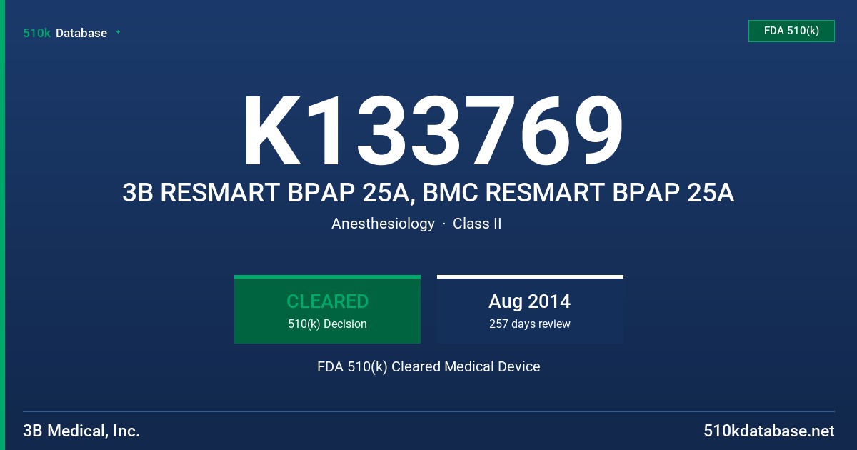 K133769 3B RESMART BPAP 25A, BMC RESMART BPAP 25A FDA 510(k) Cleared Medical Device