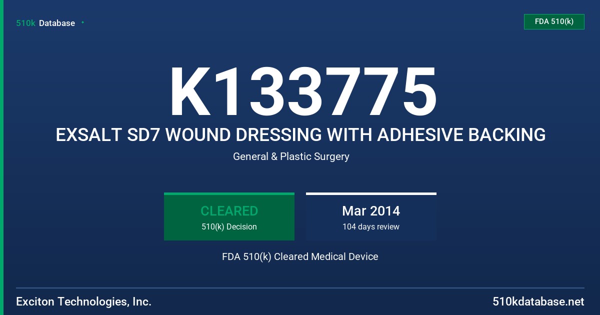 K133775 EXSALT SD7 WOUND DRESSING WITH ADHESIVE BACKING FDA 510(k) Cleared Medical Device