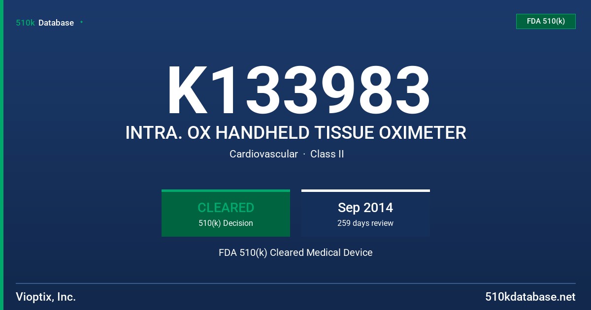 K133983 INTRA. OX HANDHELD TISSUE OXIMETER FDA 510(k) Cleared Medical Device