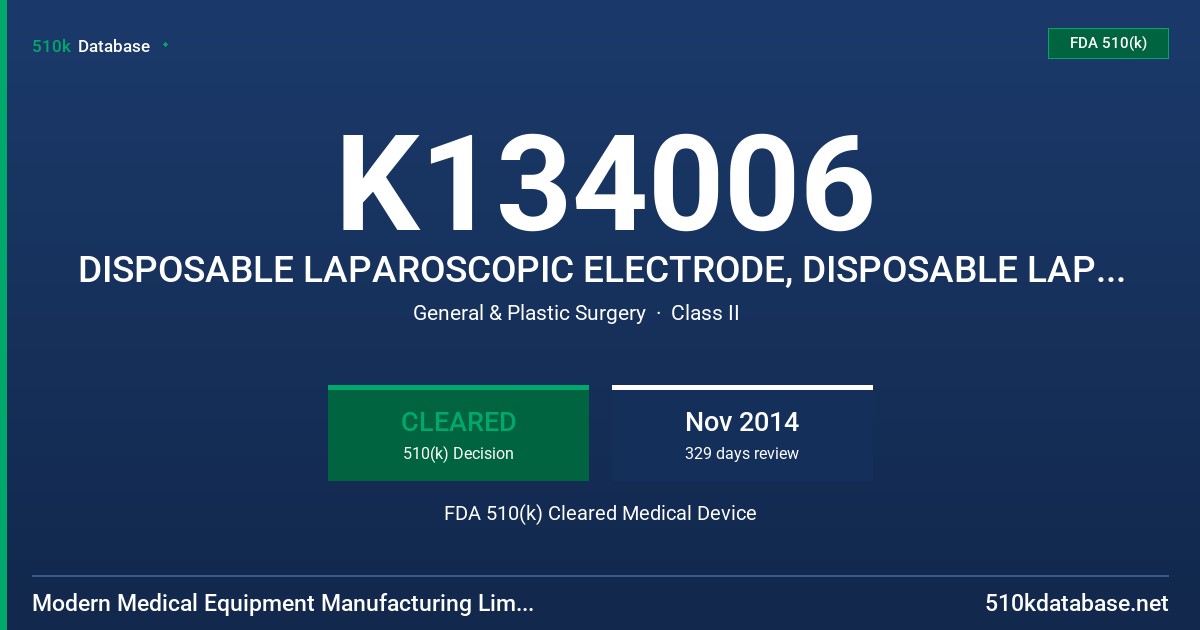 K134006 DISPOSABLE LAPAROSCOPIC ELECTRODE, DISPOSABLE LAPAROSCOPIC ELECTRODE FDA 510(k) Cleared Medical Device