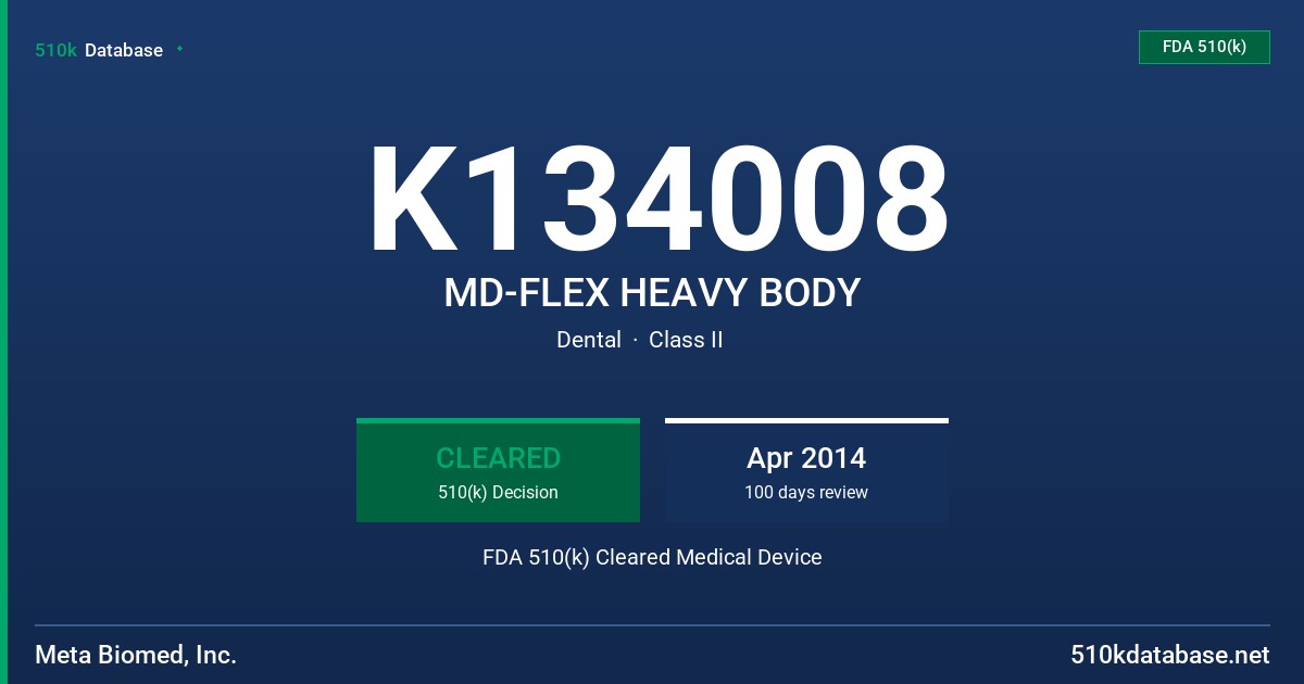 K134008 MD-FLEX HEAVY BODY FDA 510(k) Cleared Medical Device