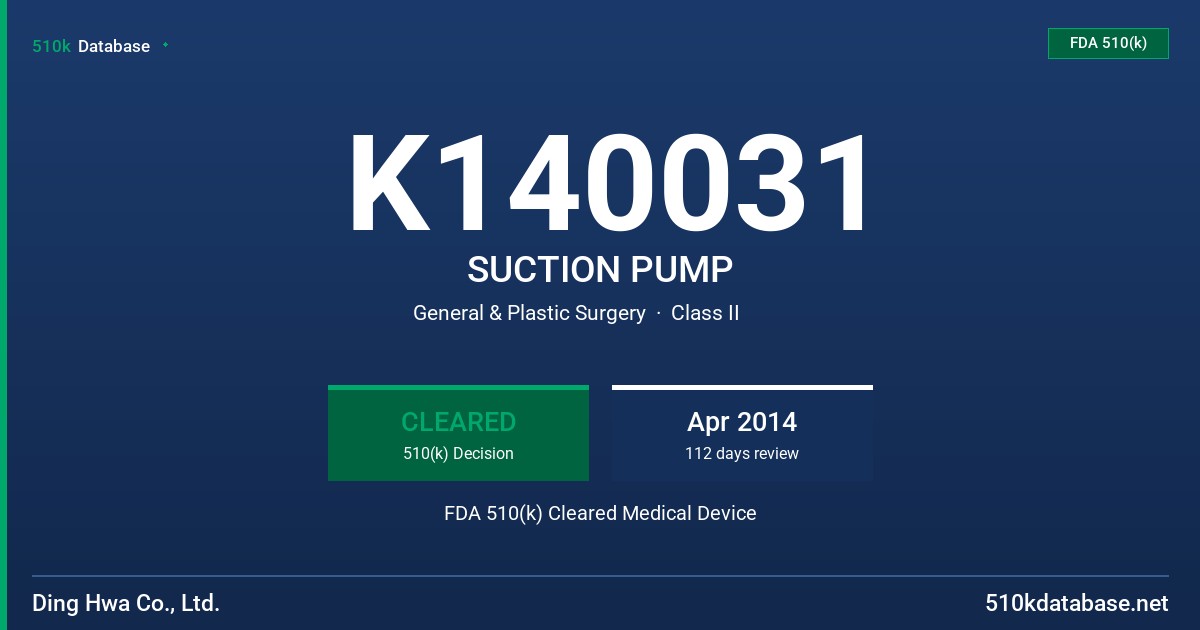 K140031 SUCTION PUMP FDA 510(k) Cleared Medical Device