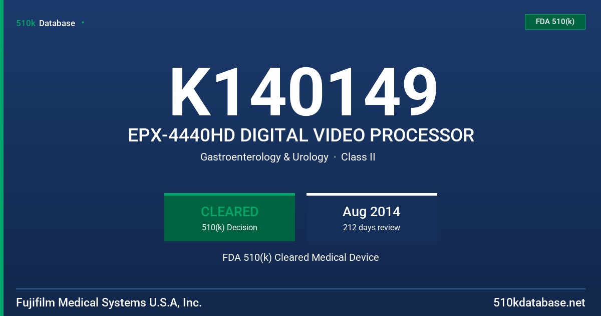 K140149 EPX-4440HD DIGITAL VIDEO PROCESSOR FDA 510(k) Cleared Medical Device