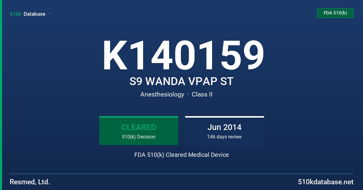 K140159 S9 WANDA VPAP ST FDA 510(k) Cleared Medical Device