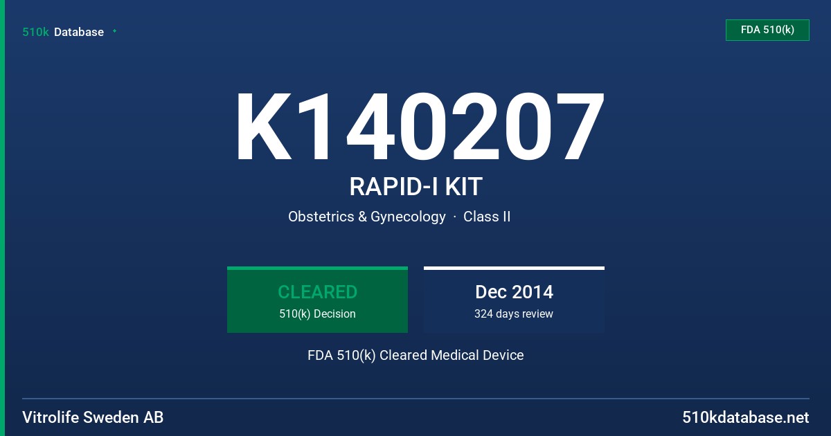 K140207 RAPID-I KIT FDA 510(k) Cleared Medical Device