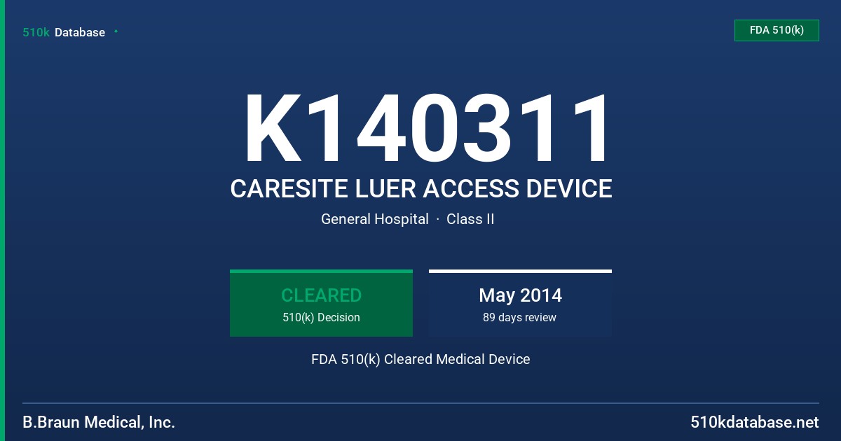 K140311 CARESITE LUER ACCESS DEVICE FDA 510(k) Cleared Medical Device