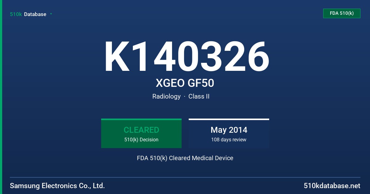 K140326 XGEO GF50 FDA 510(k) Cleared Medical Device