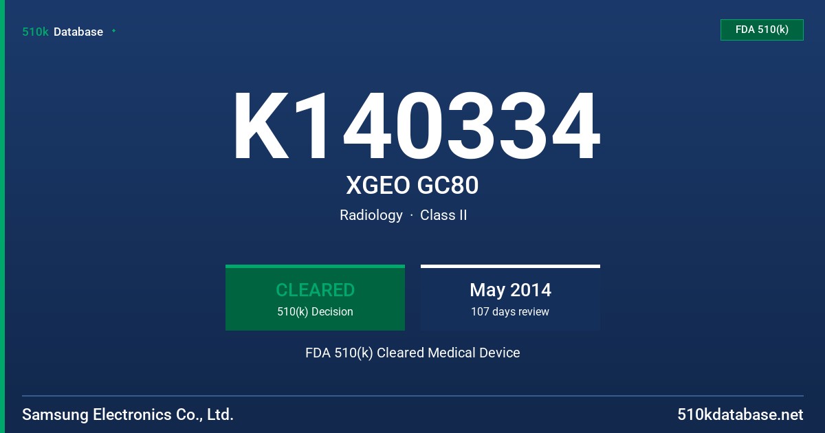 K140334 XGEO GC80 FDA 510(k) Cleared Medical Device