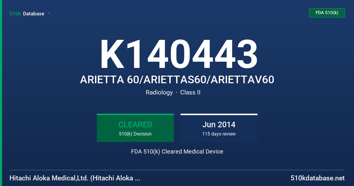 K140443 ARIETTA 60/ARIETTAS60/ARIETTAV60 FDA 510(k) Cleared Medical Device