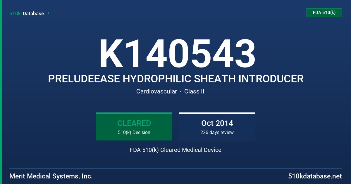 K140543 PRELUDEEASE HYDROPHILIC SHEATH INTRODUCER FDA 510(k) Cleared Medical Device