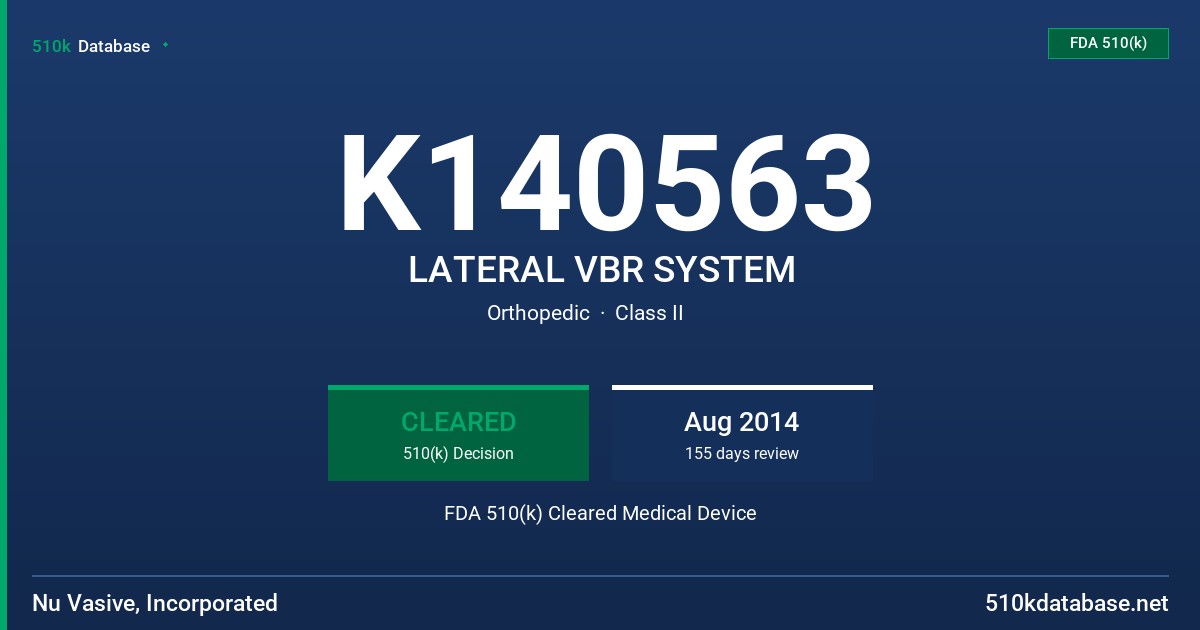 K140563 LATERAL VBR SYSTEM FDA 510(k) Cleared Medical Device
