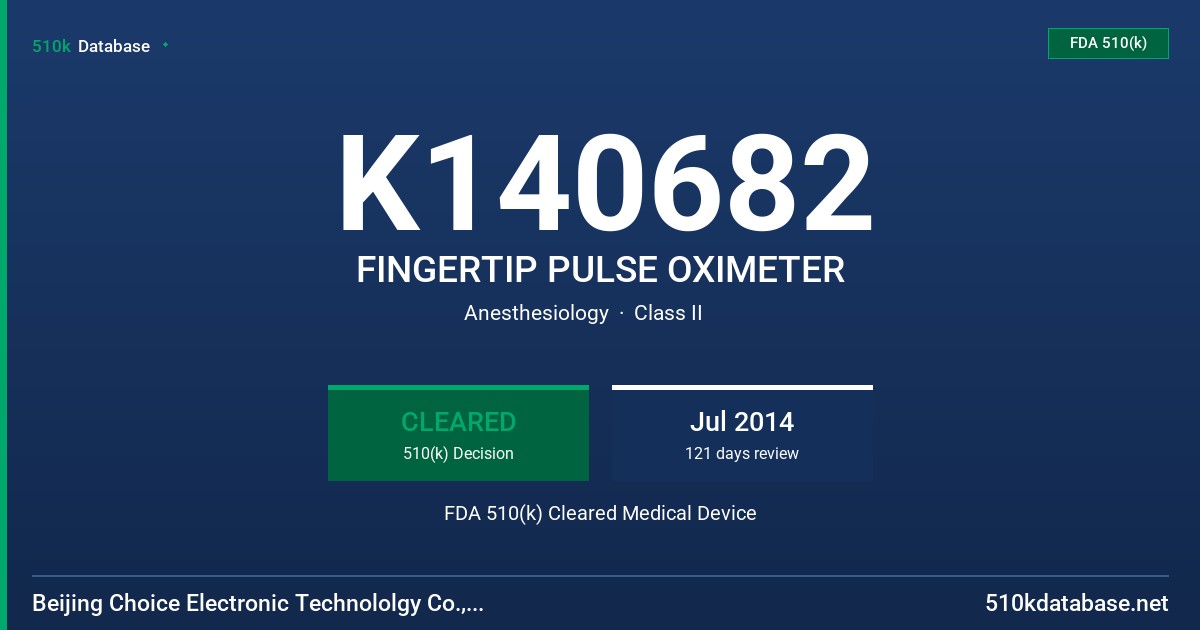K140682 FINGERTIP PULSE OXIMETER FDA 510(k) Cleared Medical Device