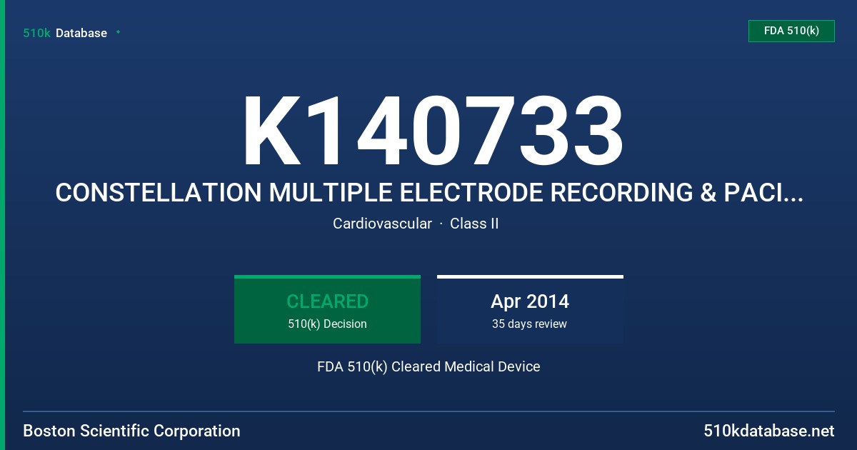 K140733 CONSTELLATION MULTIPLE ELECTRODE RECORDING & PACING CATHETER FDA 510(k) Cleared Medical Device