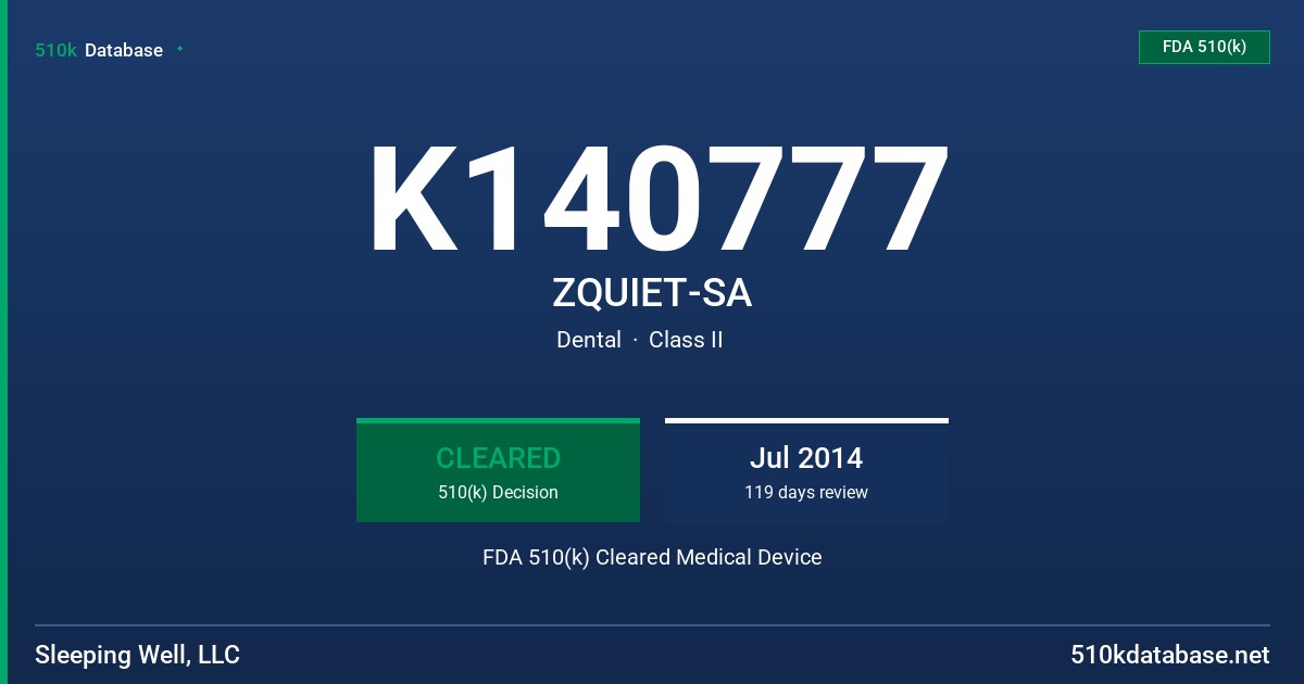 K140777 ZQUIET-SA FDA 510(k) Cleared Medical Device