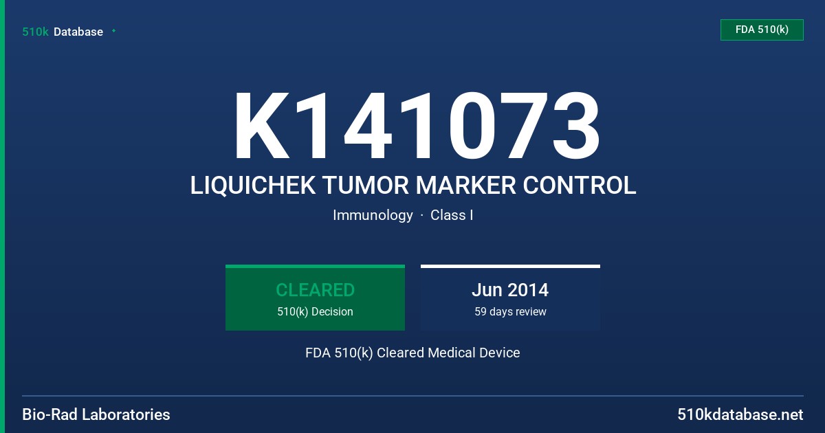 K141073 LIQUICHEK TUMOR MARKER CONTROL FDA 510(k) Cleared Medical Device