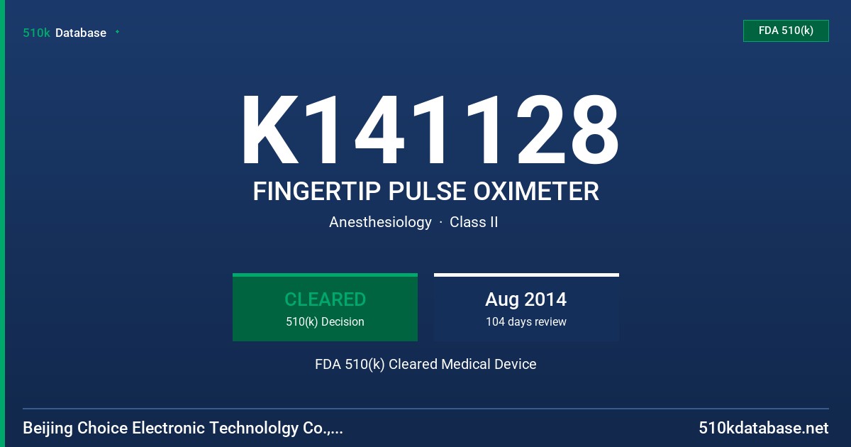 K141128 FINGERTIP PULSE OXIMETER FDA 510(k) Cleared Medical Device