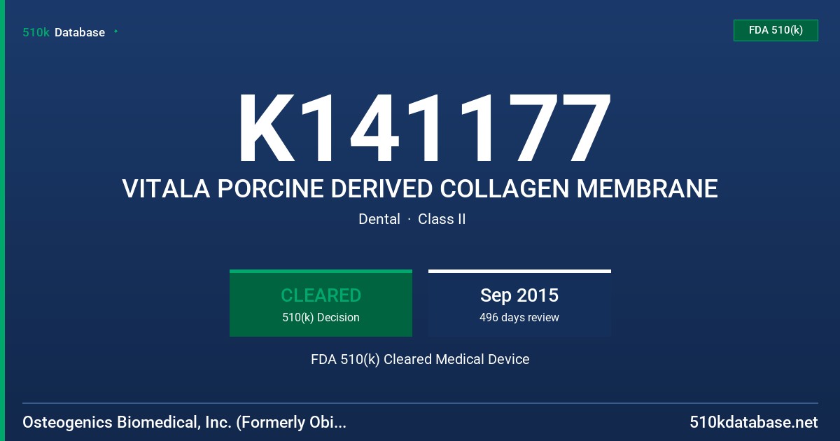 K141177 VITALA PORCINE DERIVED COLLAGEN MEMBRANE FDA 510(k) Cleared Medical Device