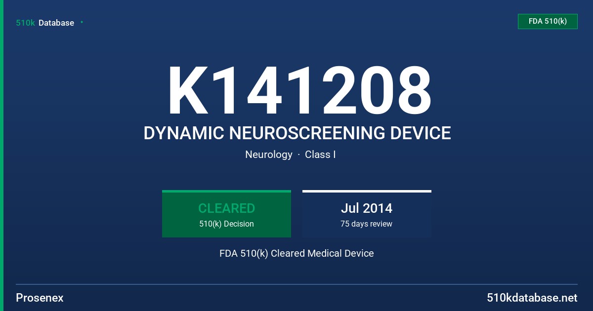 K141208 DYNAMIC NEUROSCREENING DEVICE FDA 510(k) Cleared Medical Device