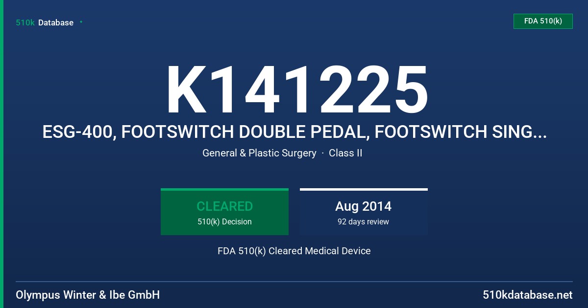 K141225 ESG-400, FOOTSWITCH DOUBLE PEDAL, FOOTSWITCH SINGLE PEDAL, P-CORD FDA 510(k) Cleared Medical Device