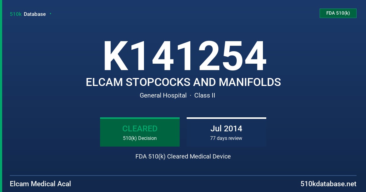 K141254 ELCAM STOPCOCKS AND MANIFOLDS FDA 510(k) Cleared Medical Device