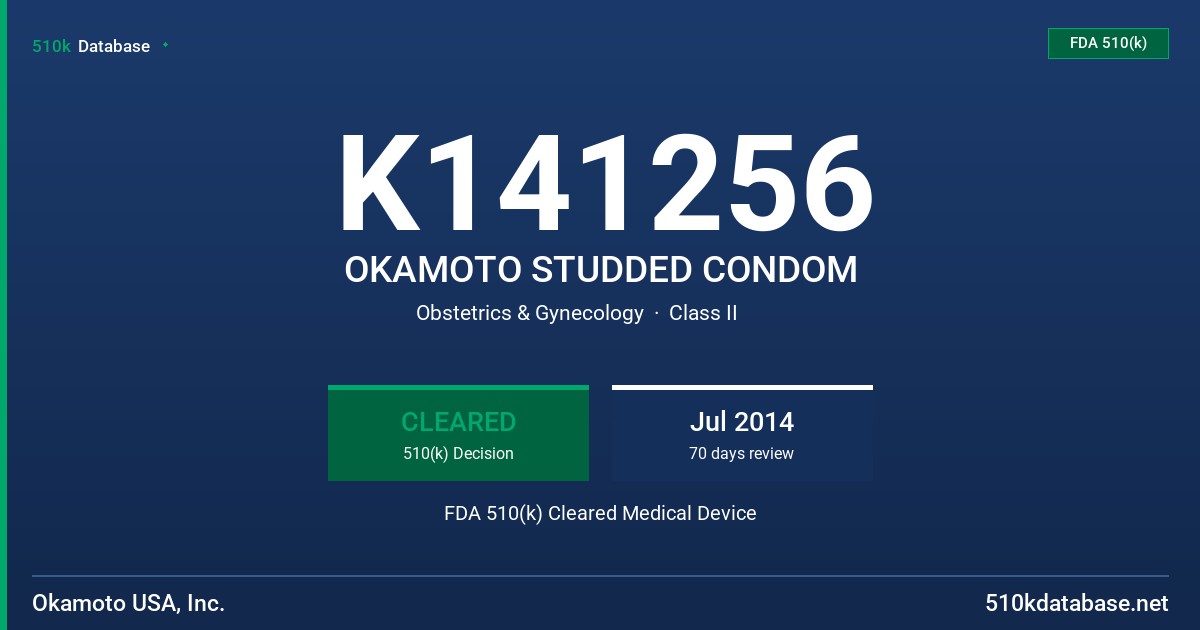 K141256 OKAMOTO STUDDED CONDOM FDA 510(k) Cleared Medical Device