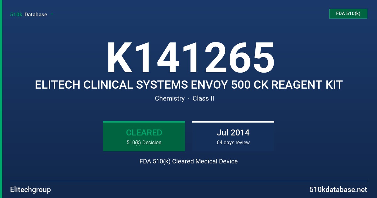 K141265 ELITECH CLINICAL SYSTEMS ENVOY 500 CK REAGENT KIT FDA 510(k) Cleared Medical Device